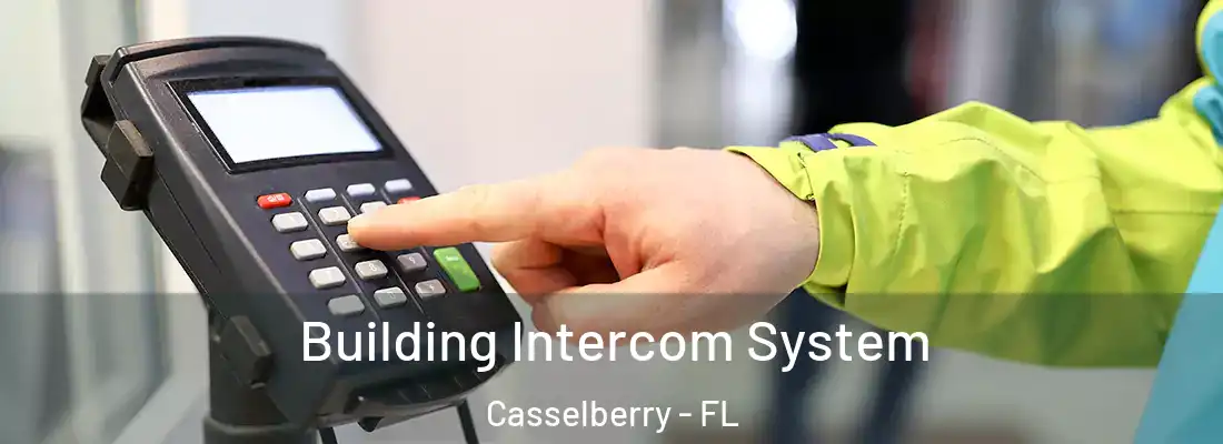  Building Intercom System Casselberry - FL