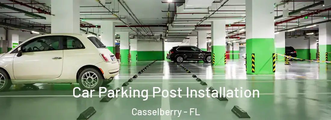 Car Parking Post Installation Casselberry - FL