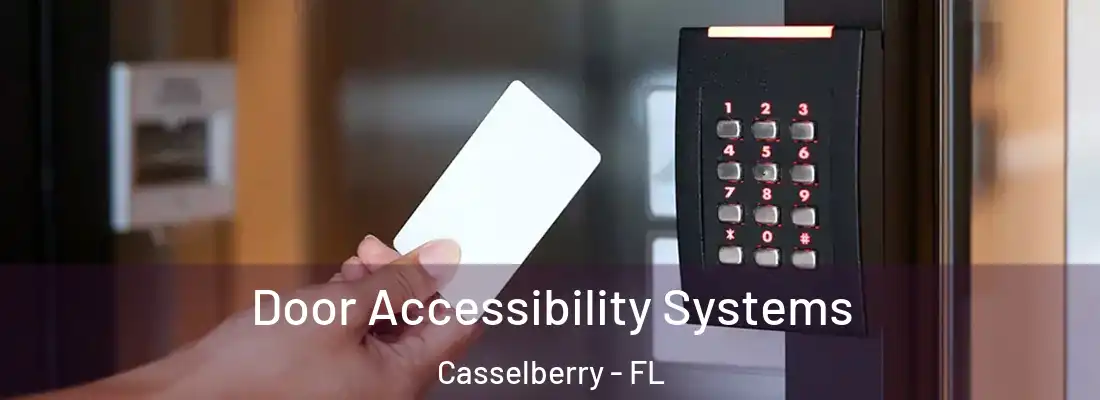  Door Accessibility Systems Casselberry - FL