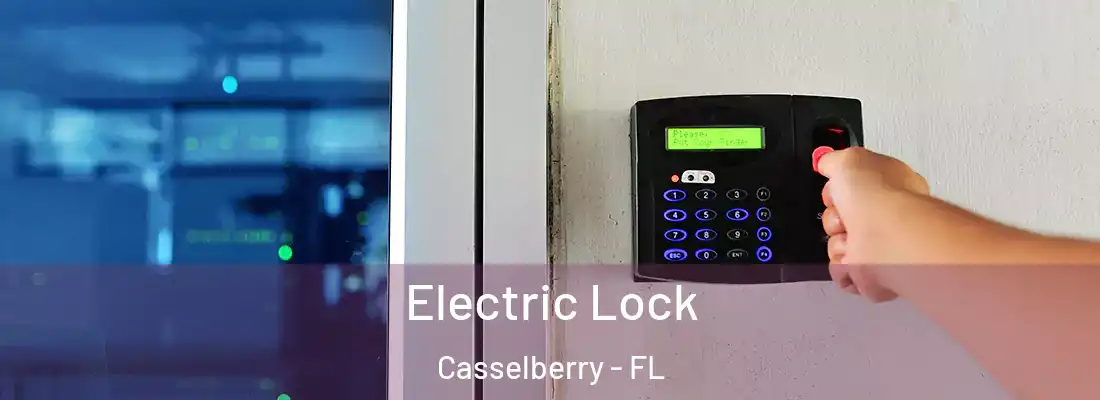 Electric Lock Casselberry - FL