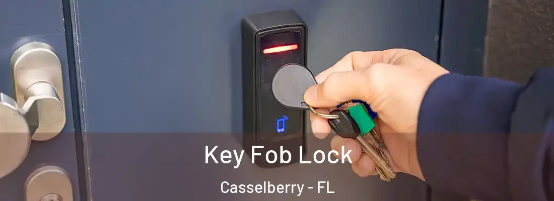 Key Fob Lock Casselberry - FL