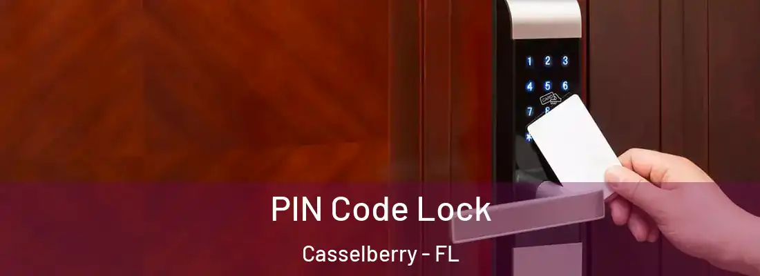  PIN Code Lock Casselberry - FL