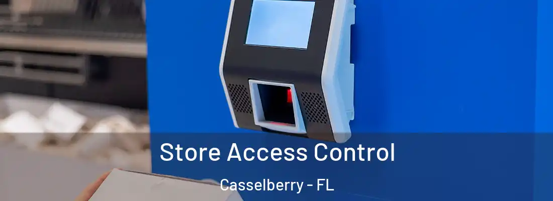  Store Access Control Casselberry - FL